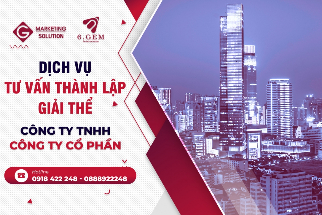 Dịch vụ tư vấn thành lập, giải thể doanh nghiệp, công ty TNHH, công ty cổ phần