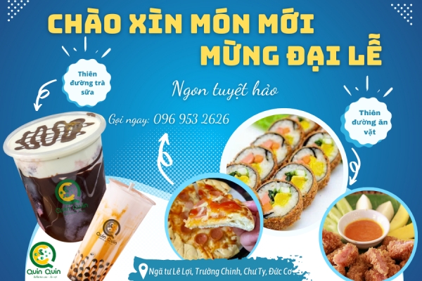 Quảng cáo facebook, quản trị fanpage cho lĩnh vực quán trà sữa, ăn vặt - Trà sữa Quin Quin Chư Ty