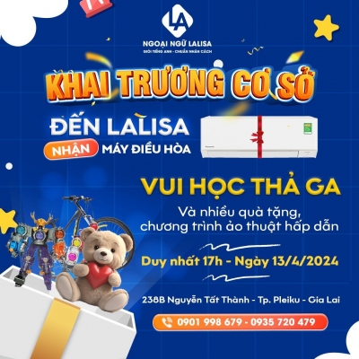 Quảng cáo facebook, quản trị fanpage cho lĩnh vực trung tâm ngoại ngữ - Hệ Thống TT Ngoại Ngữ Lalisa Việt Nam - Gia Lai